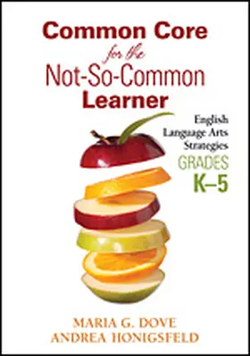 Dove / Honigsfeld |  Common Core for the Not-So-Common Learner, Grades K-5 | Buch |  Sack Fachmedien