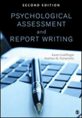 Goldfinger / Pomerantz | Psychological Assessment and Report Writing | Buch | 978-1-4522-5910-9 | sack.de