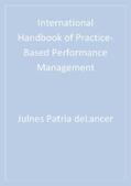 Julnes / Berry / Aristigueta |  International Handbook of Practice-Based Performance Management | eBook | Sack Fachmedien