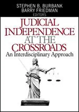 Burbank / Friedman |  Judicial Independence at the Crossroads | eBook | Sack Fachmedien