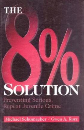 Schumacher / Kurz | The 8% Solution | E-Book | sack.de