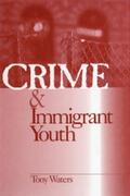 Waters |  Crime and Immigrant Youth | eBook | Sack Fachmedien