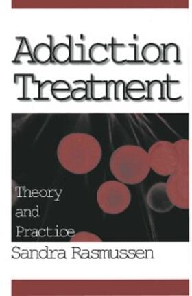 Rasmussen | Addiction Treatment | E-Book | sack.de