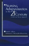 Allison / McLaughlin-Renpenning |  Nursing Administration in the 21st Century | eBook | Sack Fachmedien