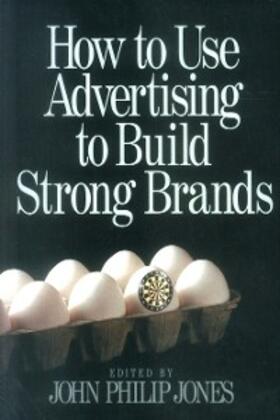 Jones | How to Use Advertising to Build Strong Brands | E-Book | sack.de