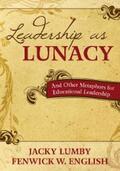 Lumby / English |  Leadership as Lunacy | eBook | Sack Fachmedien