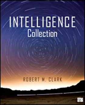 Clark | Intelligence Collection | Buch | 978-1-4522-7185-9 | www.sack.de