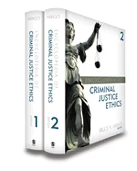 Arrigo | Encyclopedia of Criminal Justice Ethics | Buch | 978-1-4522-7411-9 | www.sack.de