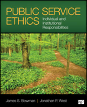Bowman / West | Public Service Ethics | Buch | 978-1-4522-7413-3 | sack.de