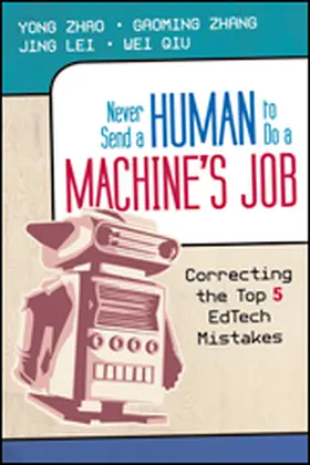 Zhao / Zhang / Lei |  Never Send a Human to Do a Machine's Job | Buch |  Sack Fachmedien