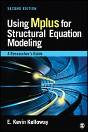 Kelloway |  Using Mplus for Structural Equation Modeling | Buch |  Sack Fachmedien