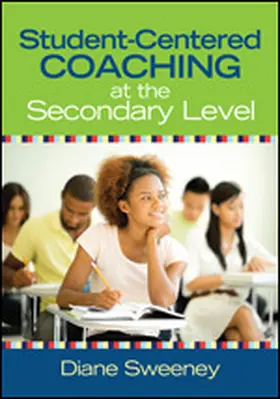Sweeney |  Student-Centered Coaching at the Secondary Level | Buch |  Sack Fachmedien