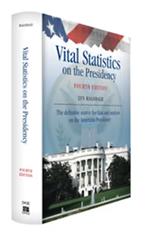 Ragsdale |  Vital Statistics on the Presidency | Buch |  Sack Fachmedien