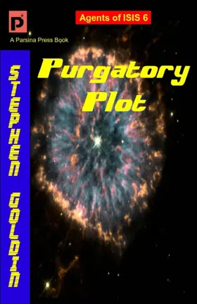 Goldin |  Purgatory Plot (Agents of the Imperial Special Investigation Service, #6) | eBook | Sack Fachmedien