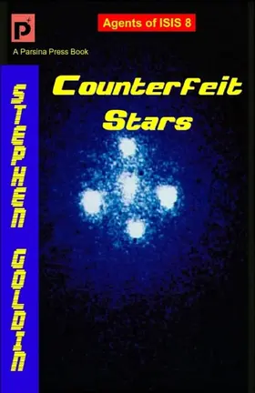 Goldin |  Counterfeit Stars (Agents of the Imperial Special Investigation Service, #8) | eBook | Sack Fachmedien