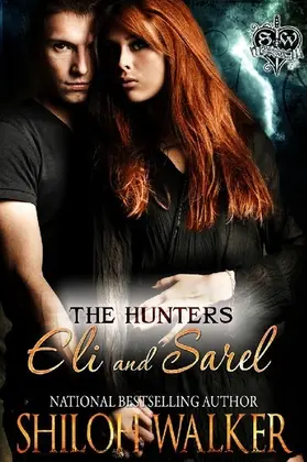 Walker |  Hunters: Eli and Sarel | eBook | Sack Fachmedien