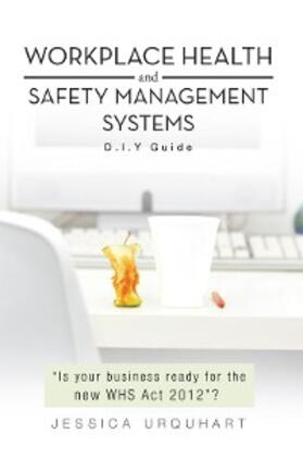 Urquhart | Workplace Health and Safety Management Systems | E-Book | sack.de