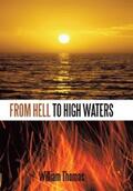 Thomas |  From Hell to High Waters | eBook | Sack Fachmedien