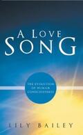 Bailey |  A Love Song | eBook | Sack Fachmedien