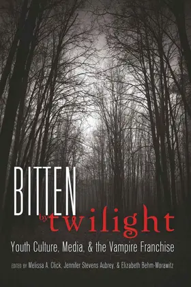 Behm-Morawitz / Click / Stevens Aubrey |  Bitten by Twilight | eBook | Sack Fachmedien