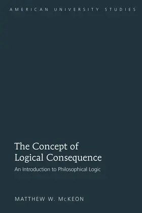 McKeon |  The Concept of Logical Consequence | eBook | Sack Fachmedien