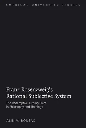 Bontas |  Franz Rosenzweig’s Rational Subjective System | eBook | Sack Fachmedien