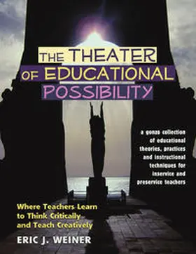 Weiner |  Theater of Educational Possibility | eBook | Sack Fachmedien
