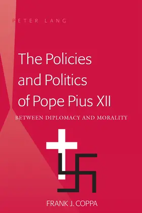 Coppa | The Policies and Politics of Pope Pius XII | E-Book | sack.de