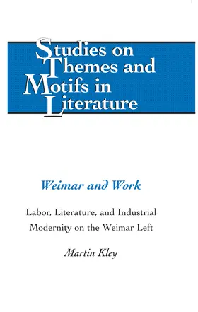 Kley |  Weimar and Work | eBook | Sack Fachmedien