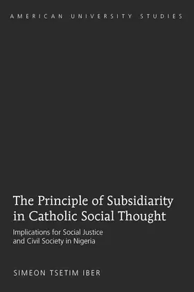 Iber |  The Principle of Subsidiarity in Catholic Social Thought | eBook | Sack Fachmedien