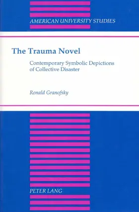 Granofsky |  The Trauma Novel | eBook | Sack Fachmedien