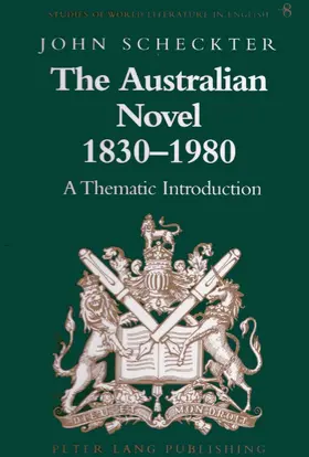 Scheckter |  The Australian Novel 1830-1980 | eBook | Sack Fachmedien