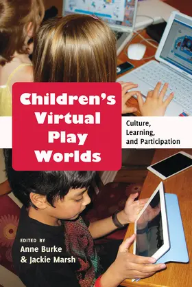 Burke / Marsh |  Children’s Virtual Play Worlds | eBook | Sack Fachmedien