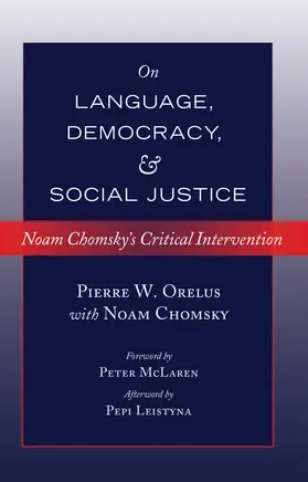 Orelus / Chomsky |  On Language, Democracy, and Social Justice | eBook | Sack Fachmedien