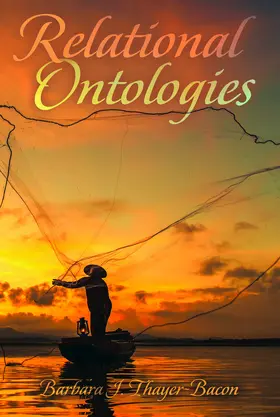 Thayer-Bacon |  Relational Ontologies | eBook | Sack Fachmedien