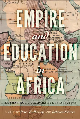 Kallaway / Swartz |  Empire and Education in Africa | eBook | Sack Fachmedien