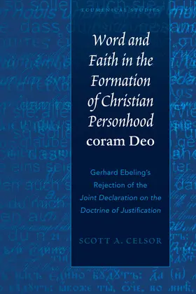 Celsor |  Word and Faith in the Formation of Christian Personhood «coram Deo» | eBook | Sack Fachmedien