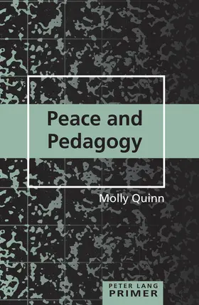Quinn | Peace and Pedagogy Primer | E-Book | www.sack.de