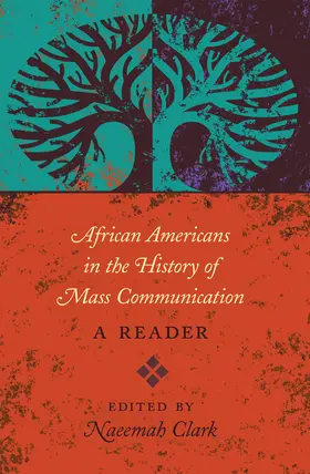 Naeemah |  African Americans in the History of Mass Communication | eBook | Sack Fachmedien
