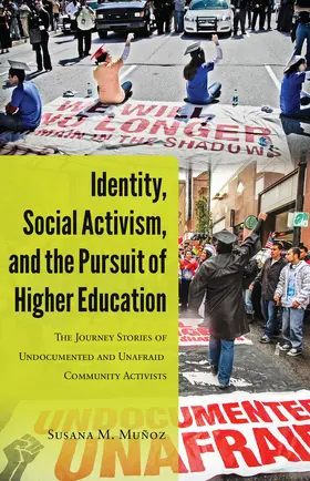 Muñoz |  Identity, Social Activism, and the Pursuit of Higher Education | eBook | Sack Fachmedien