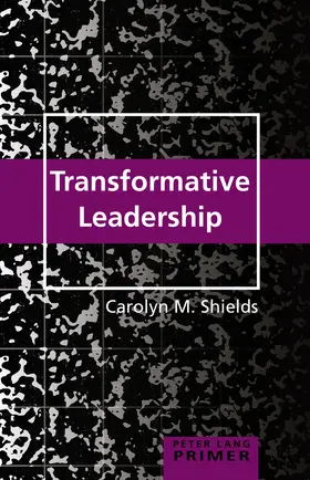 Shields |  Transformative Leadership Primer | eBook | Sack Fachmedien