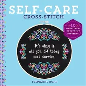 Rohr |  Self-Care Cross-Stitch | eBook | Sack Fachmedien