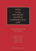 Welch / Saunders / Land |  Folk on the Delaware General Corporation Law: Fundamentals, 2019 Edition | Buch |  Sack Fachmedien