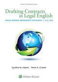 Adams / Cramer |  Drafting Contracts in Legal English: Cross-Border Agreements Governed by U.S. Law | Buch |  Sack Fachmedien