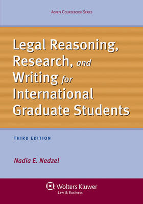 Nedzel | Legal Reasoning, Research, and Writing for International Graduate Students | Buch | 978-1-4548-0550-2 | sack.de