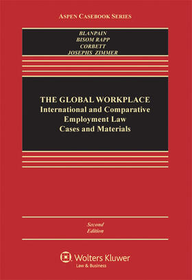 Blanpain / Bisom-Rapp / Corbett |  Global Workplace: International and Comparative Employment Law Cases and Materials | Buch |  Sack Fachmedien