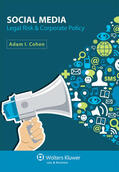 Cohen |  Social Media: Legal Risk and Corporate Policy | Buch |  Sack Fachmedien
