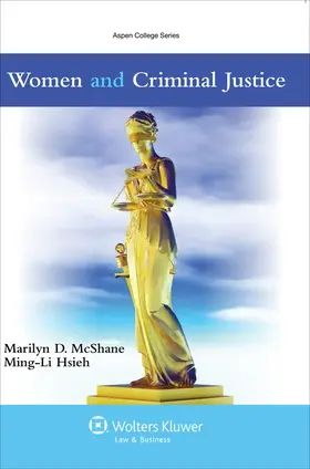 McShane / Hsieh |  Women and Criminal Justice | Buch |  Sack Fachmedien