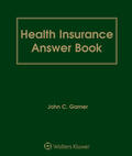 Garner |  Health Insurance Answer Book | Loseblattwerk |  Sack Fachmedien