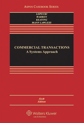 LoPucki / Warren / Keating |  Commercial Transactions: A Systems Approach | Buch |  Sack Fachmedien